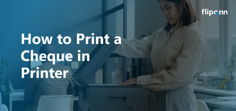 Person using an office printer to demonstrate how to print a cheque