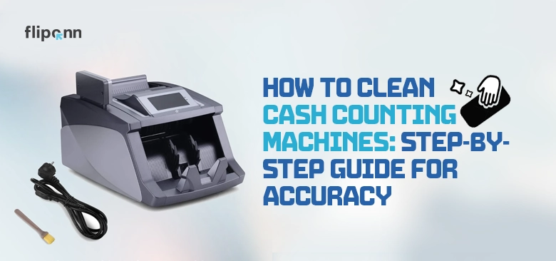 How to Clean your Cash counting machines