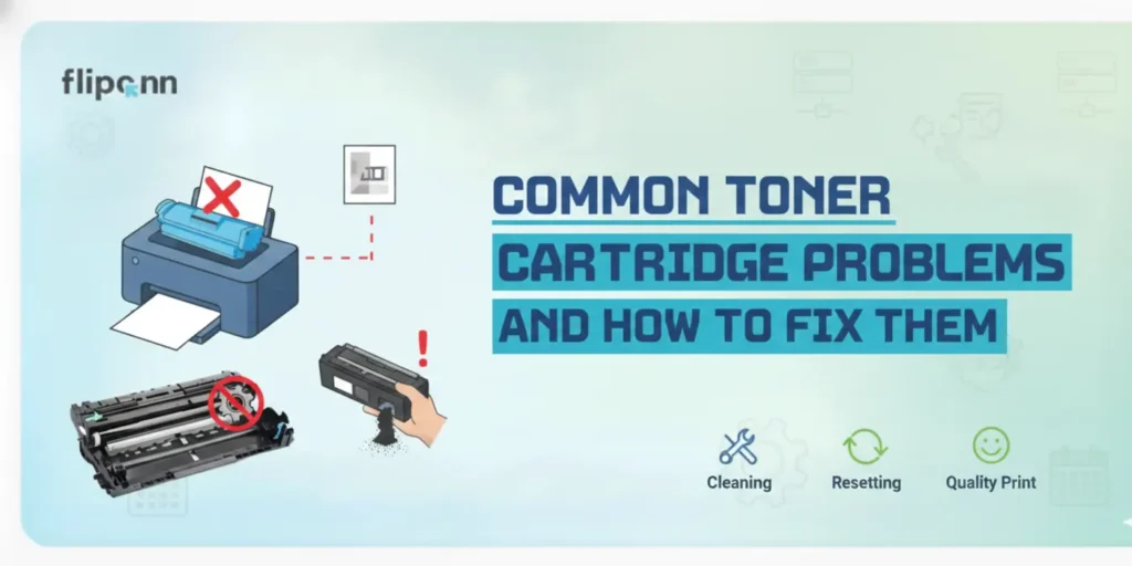 toner cartridge problems and how to fix them